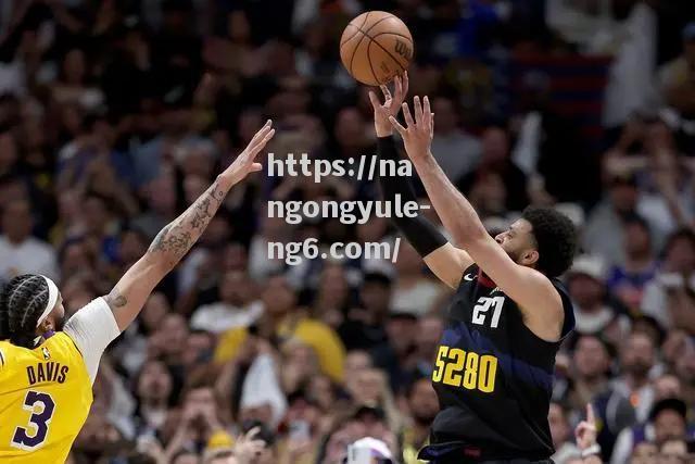 南宫娱乐-NBA总决赛开战，勇士击败掘金迎来三连胜！_